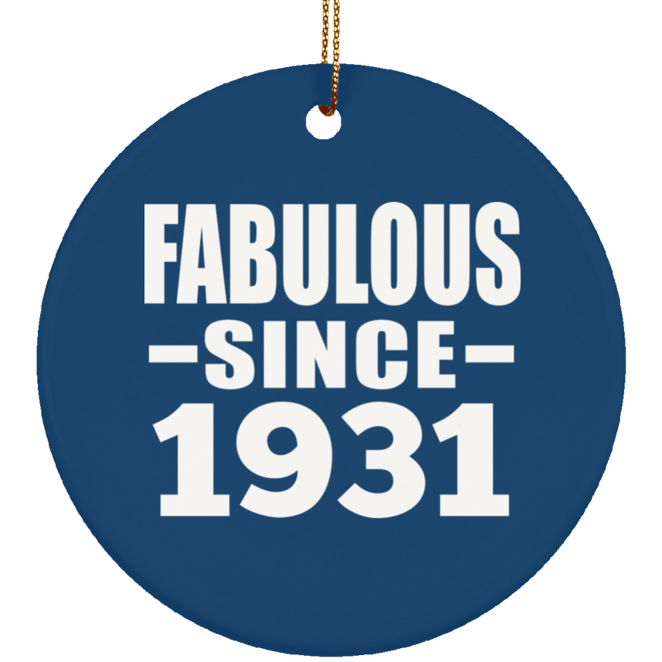 93rd Birthday Fabulous Since 1931 - Circle Ornament
