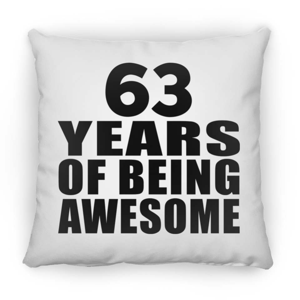 63rd Birthday 63 Years Of Being Awesome - Throw Pillow