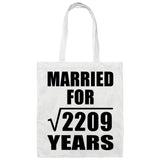 47th Anniversary Married For Square Root of 2209 Years - Tote Bag White