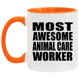 Most Awesome Animal Care Worker - 11oz Accent Mug Orange