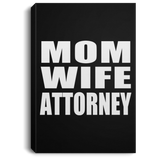 Mom Wife Attorney - Canvas Portrait