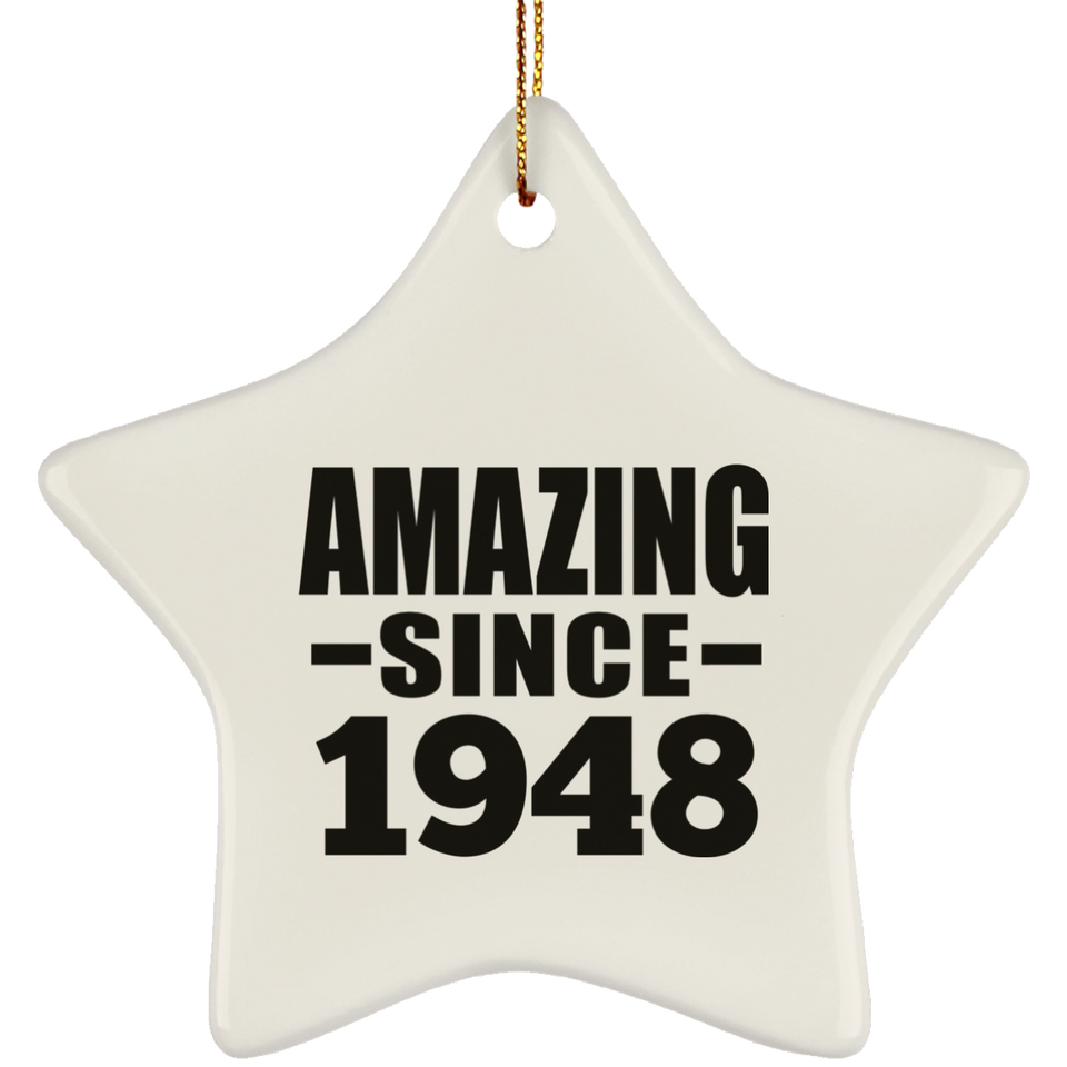 76th Birthday Amazing Since 1948 - Star Ornament