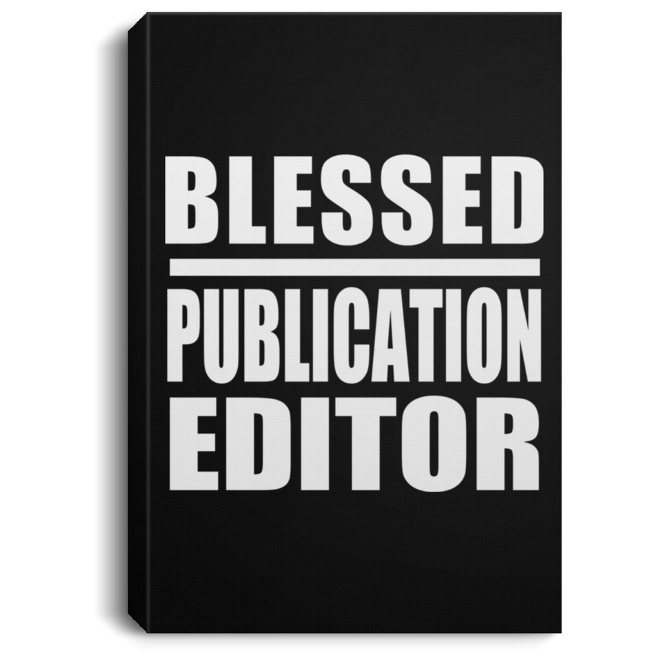 Blessed Publication Editor - Canvas Portrait