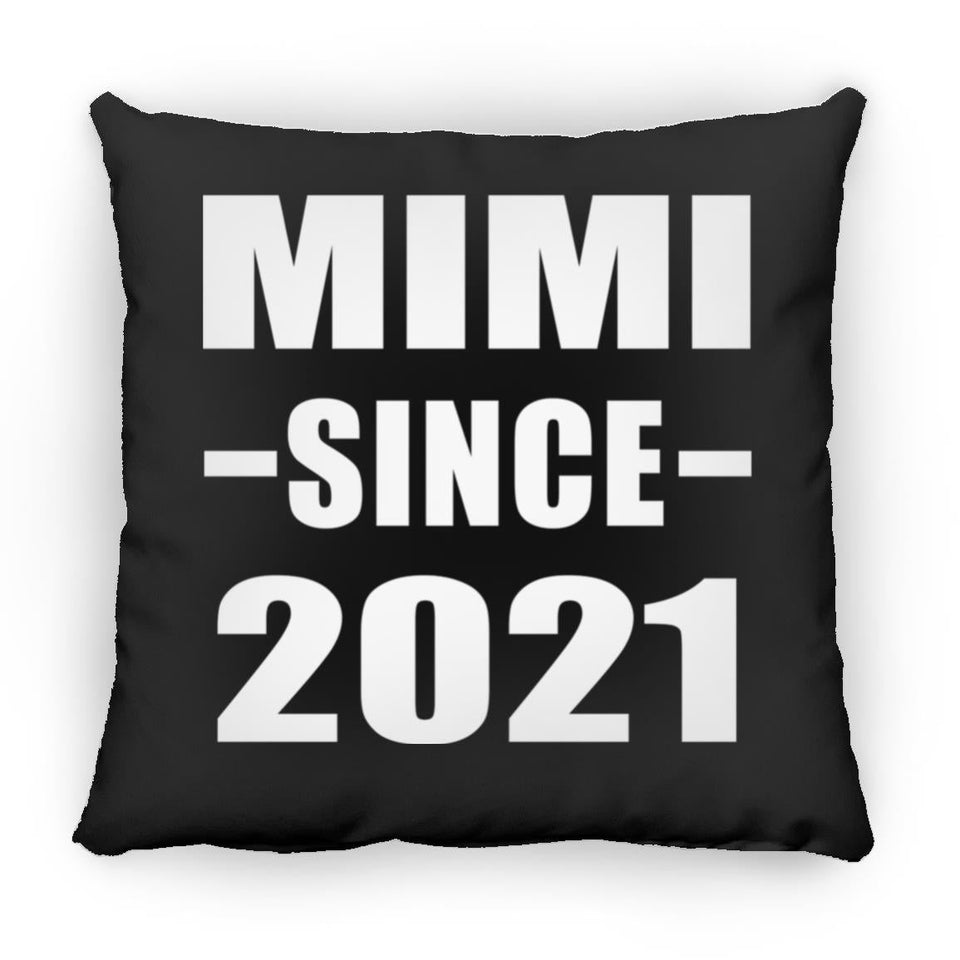 Mimi Since 2021 - Throw Pillow Black