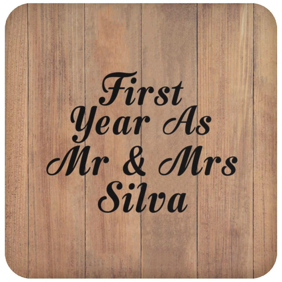 First Year As Mr & Mrs Silva - Drink Coaster C