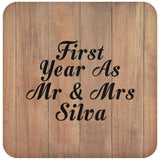 First Year As Mr & Mrs Silva - Drink Coaster C
