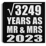 57th Anniversary Square Root of 3249 Years As Mr & Mrs 2023 - Canvas Square