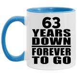63rd Anniversary 63 Years Down Forever to Go - 11oz Accent Mug Blue