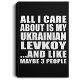 All I Care About Is My Ukrainian Levkoy - Canvas Portrait