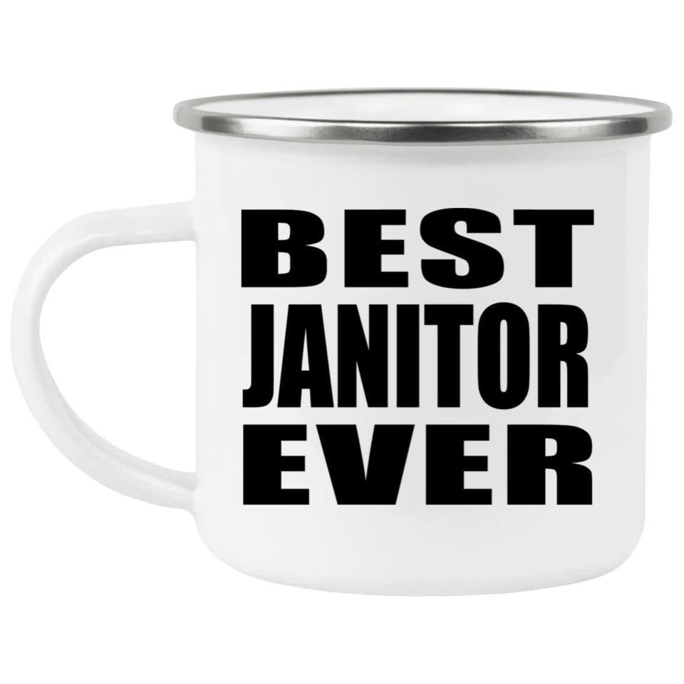 Best Janitor Ever - 12oz Camping Mug