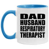 Dad Husband Respiratory Therapist - 11oz Accent Mug Blue
