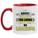 My Biggest Reason For Living Calls Me Grandpa - 11oz Accent Mug Red
