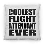 Coolest Flight Attendant Ever - Throw Pillow