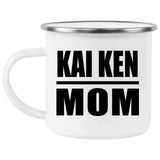 Kai Ken Mom - 12oz Camping Mug