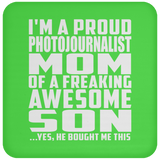 Proud Photojournalist Mom Of Awesome Son - Drink Coaster