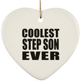 Coolest Step Son Ever - Heart Ornament