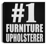 Number One #1 Furniture Upholsterer - Canvas Square