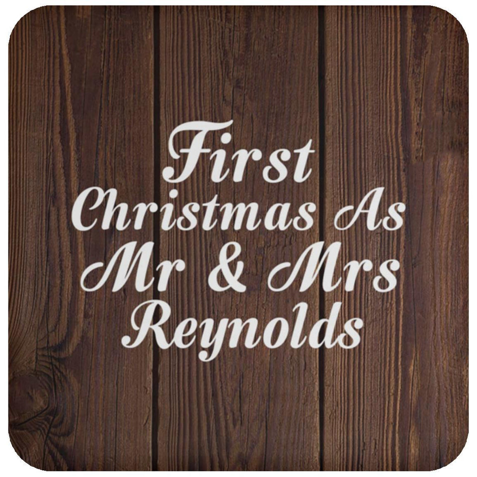 First Christmas As Mr & Mrs Reynolds - Drink Coaster D