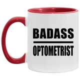 Badass Optometrist - 11oz Accent Mug Red