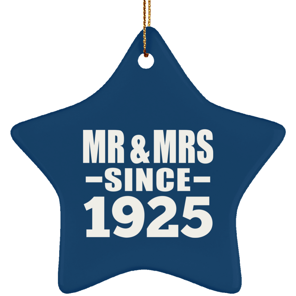 99th Anniversary Mr & Mrs Since 1925 - Star Ornament