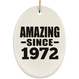 52nd Birthday Amazing Since 1972 - Oval Ornament