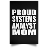 Proud Systems Analyst Mom - Poster Portrait