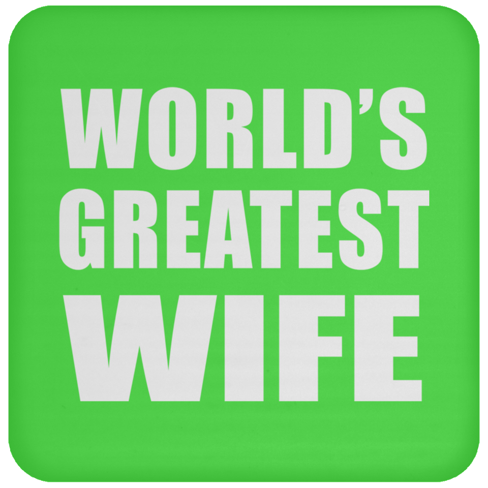 World's Greatest Wife - Drink Coaster