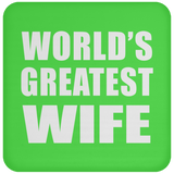 World's Greatest Wife - Drink Coaster