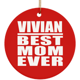 Vivian Best Mom Ever - Circle Ornament