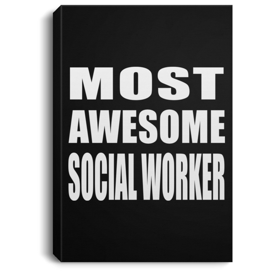 Most Awesome Social Worker - Canvas Portrait