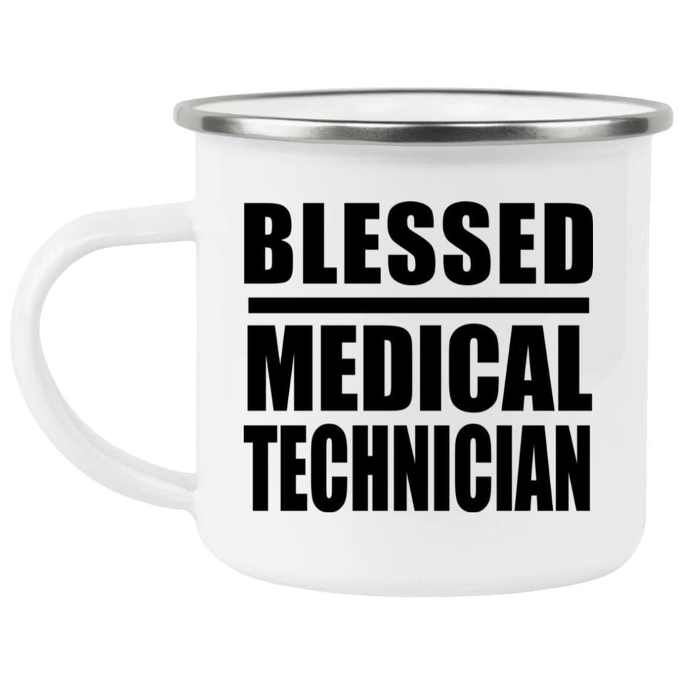 Blessed Medical Technician - 12oz Camping Mug