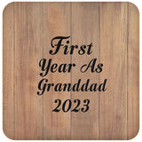 First Year As Granddad 2023 - Drink Coaster C