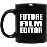 Future Film Editor - 11oz Coffee Mug Black