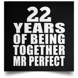 22nd Anniversary 22 Years Of Being Mr Perfect - Poster Square