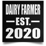 Dairy Farmer Established EST. 2020 - Poster Square