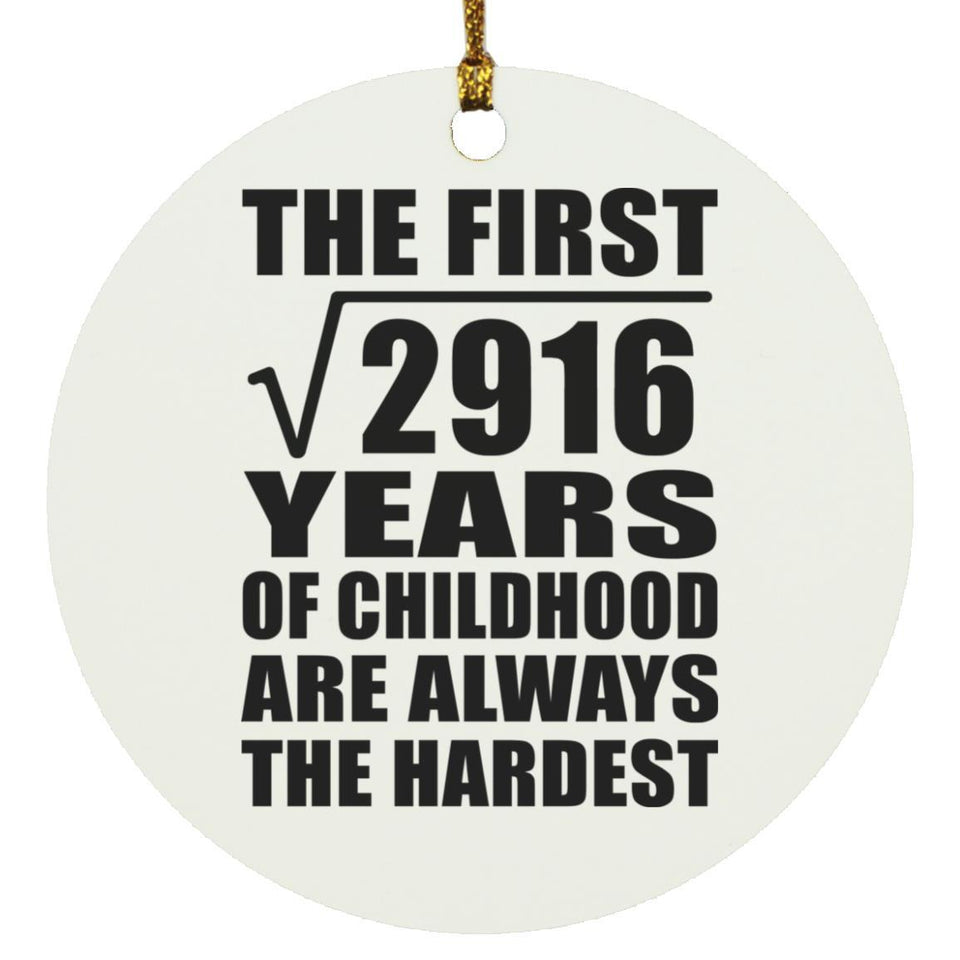 54th Birthday Square Root of 2916 Years of Childhood - Circle Ornament