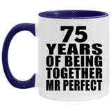 75th Anniversary 75 Years Of Being Mr Perfect - 11oz Accent Mug Purple