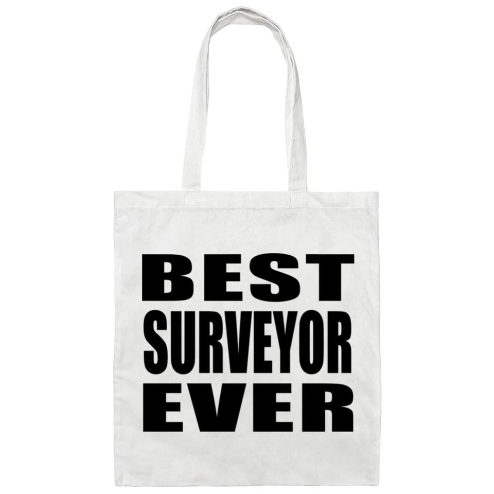 Best Surveyor Ever - Tote Bag White
