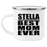 Stella Best Mom Ever - 12oz Camping Mug