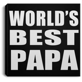 World's Best Papa (Grandpa) - Canvas Square