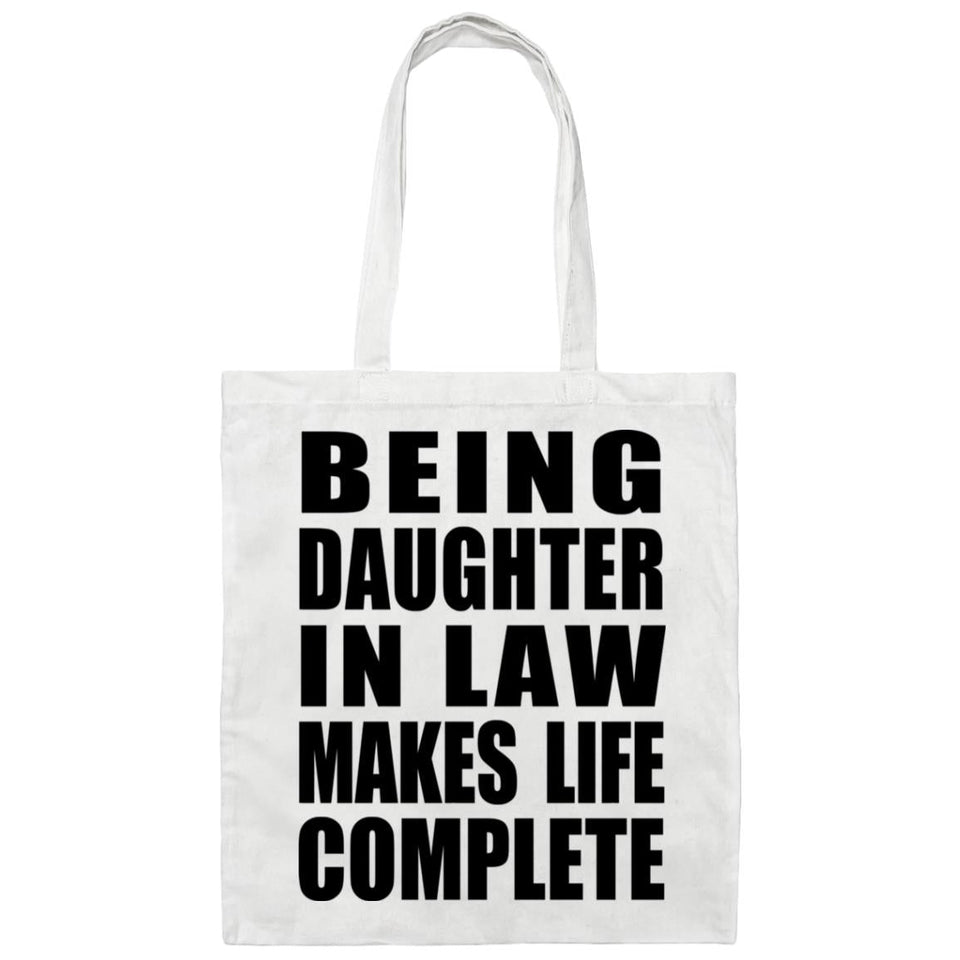 Being Daughter In Law Makes Life Complete - Tote Bag White