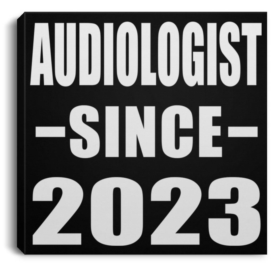 Audiologist Since 2023 - Canvas Square