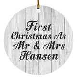 First Christmas As Mr & Mrs Hansen - Circle Ornament F