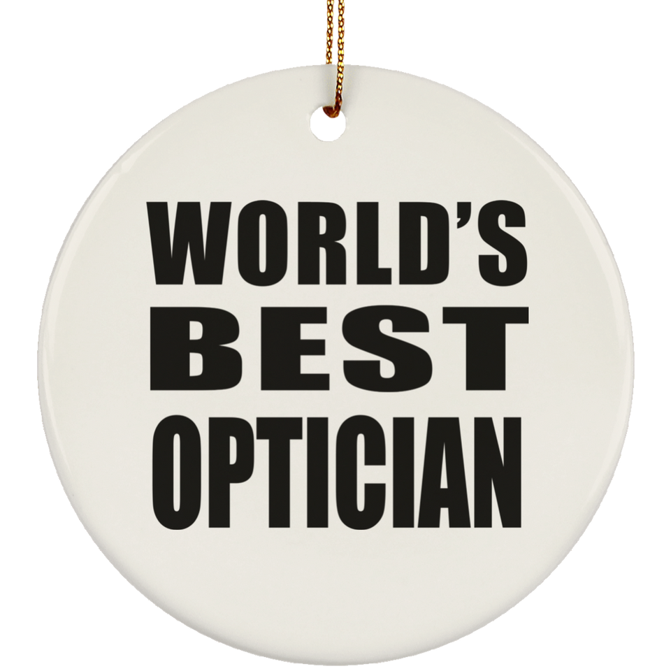 World's Best Optician - Circle Ornament
