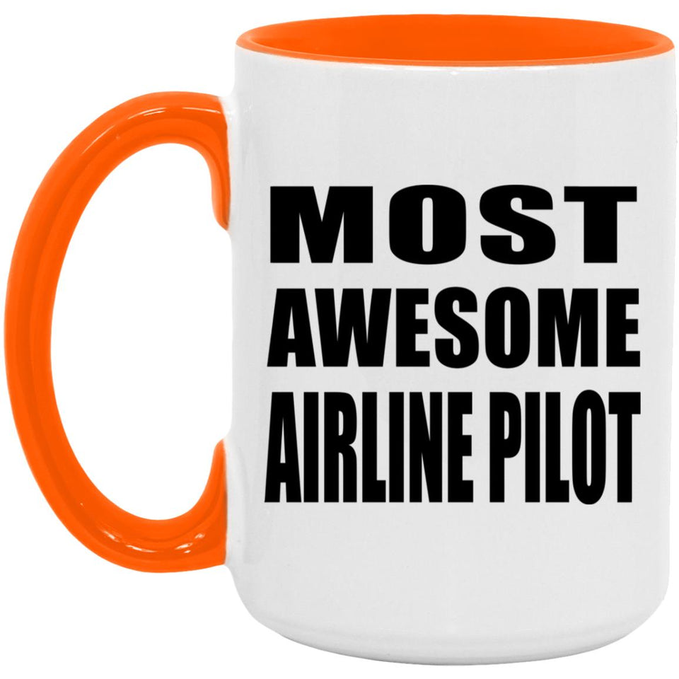 Most Awesome Airline Pilot - 15oz Accent Mug Orange