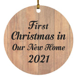 First Christmas In Our New Home 2021 - Circle Ornament C
