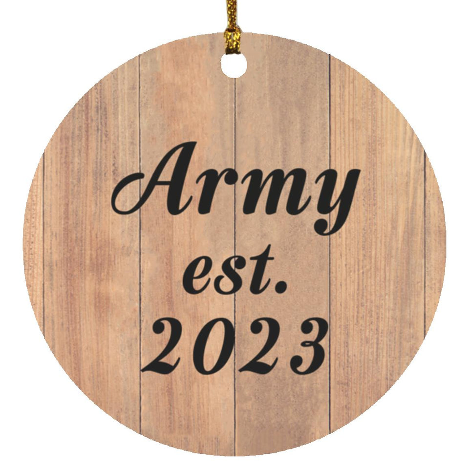 Army Established Est. 2023 - Circle Ornament C