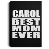 Carol Best Mom Ever - Canvas Portrait