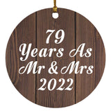 79th Anniversary 79 Years As Mr & Mrs 2022 - Circle Ornament D