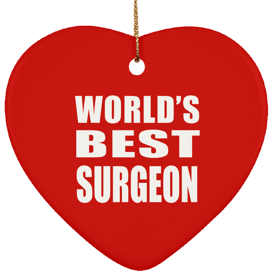 World's Best Surgeon - Heart Ornament